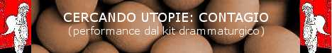 Performance Cercando Utopie: contagio