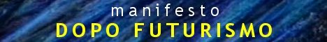 Manifesto del Dopo futurismo