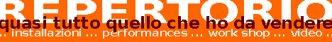 repertorio catalogo installazioni, performances, workshop, video di Giac